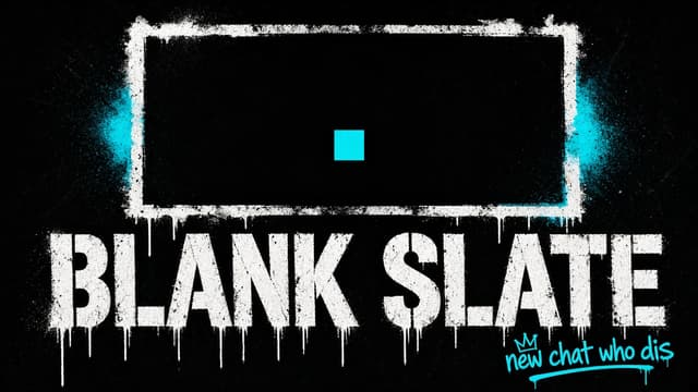 Blank Slate